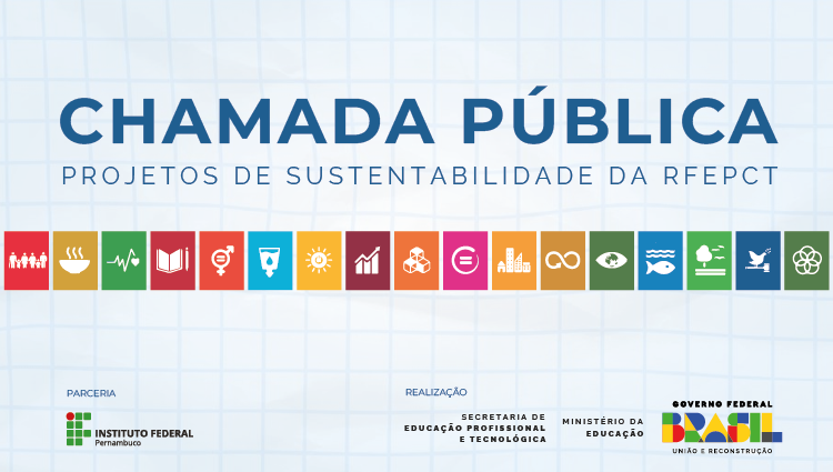 Inscrições prorrogadas para chamada pública para seleção de projetos de sustentabilidade na Rede Federal
